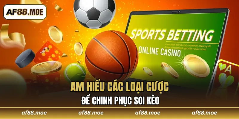 Cách Chọn Kèo AF88 Luôn Thắng - Hướng Dẫn Chơi Chắc Thắng