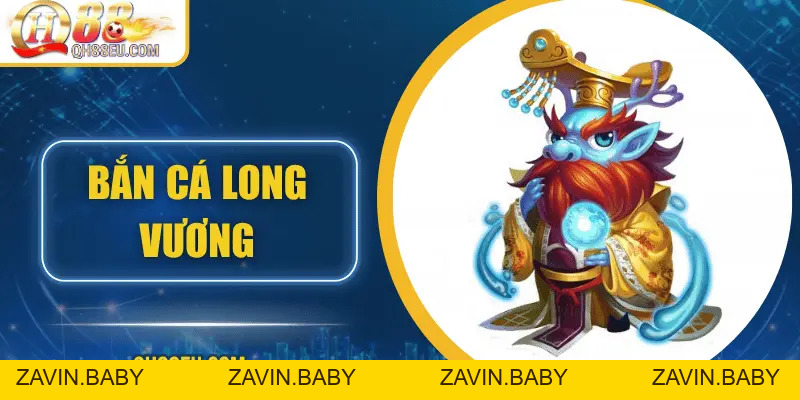 Bắn Cá Long Vương - Đại Dương Thần Thoại Đầy Thử Thách Tại QH88
