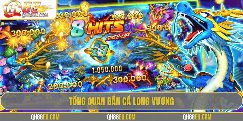 Bắn Cá Long Vương - Đại Dương Thần Thoại Đầy Thử Thách Tại QH88
