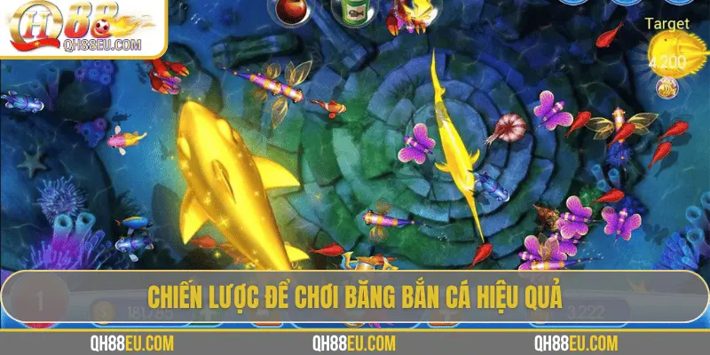 Băng Bắn Cá - Khám Phá Trò Chơi Giải Trí Độc Đáo Từ Đại Dương Cùng QH88