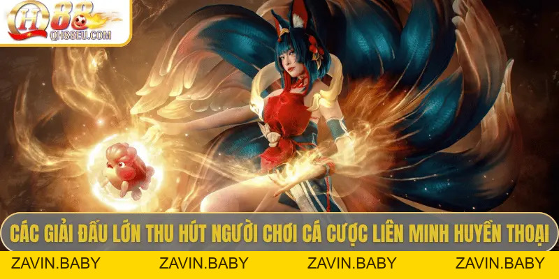 Cá Cược LOL Tại QH88 - Soi Kèo & Tỷ Lệ Cược Tốt Nhất 2026