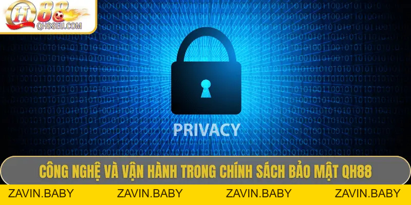 Chính Sách Bảo Mật QH88 – Bảo Vệ An Toàn Bet Thủ Tuyệt Đối