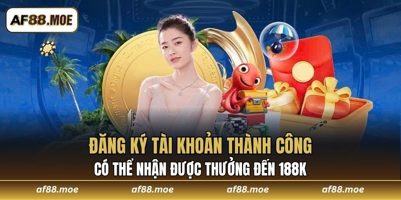 Ưu Đãi AF88 - Khuyến Mãi Hấp Dẫn Cho Mọi Người Chơi