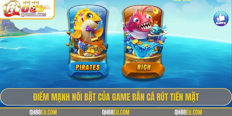 Game Bắn Cá Rút Tiền Mặt: Giải Trí Kết Hợp Phần Thưởng Thực Tế Tại QH88