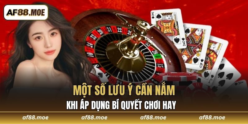 4+ Bí Quyết Chơi Casino AF88 được Cao Thủ Chia Sẻ