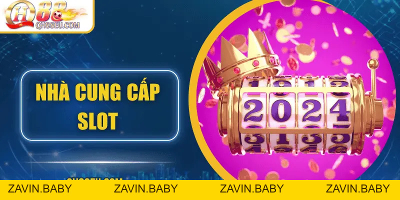 Nhà Cung Cấp Slot Tại QH88 – Những Ông Lớn Đứng Sau Thế Giới Nổ Hũ Đỉnh Cao