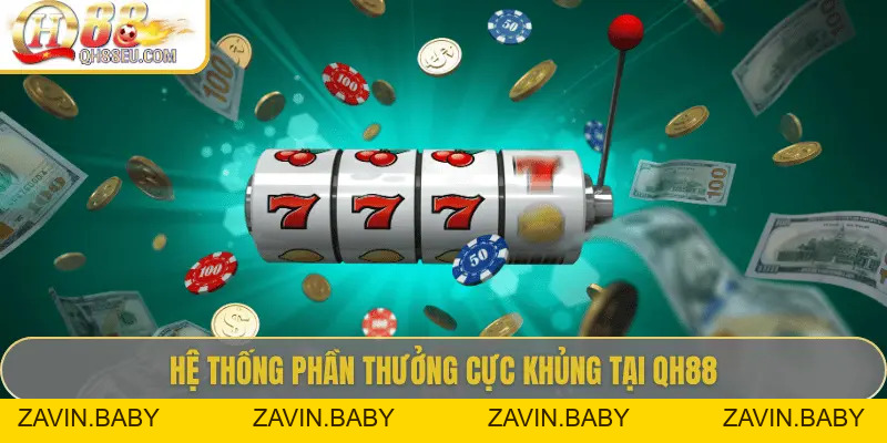 Nổ Hũ QH88 – Săn Jackpot Siêu To, Giải Thưởng Cực Khủng