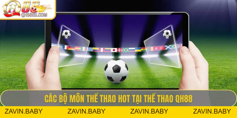 Thể Thao QH88: Trải Nghiệm Cá Cược Đỉnh Cao Cho Người Yêu Thể Thao