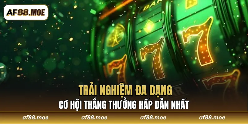 Nổ Hũ AF88 - Khám Phá Top 4 Game Siêu Hấp Dẫn Năm 2026