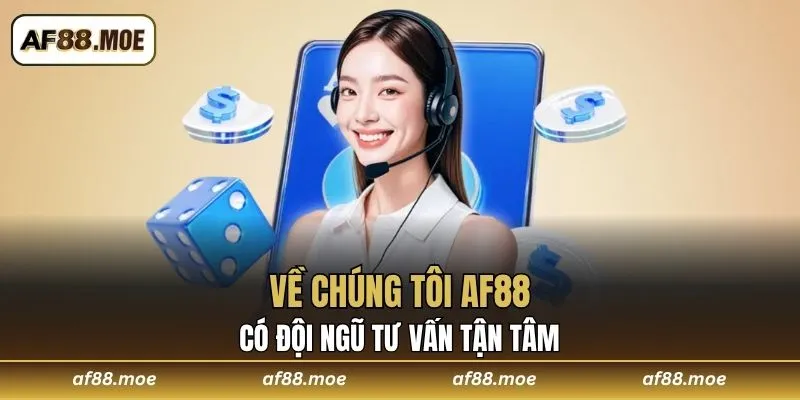 Về Chúng Tôi AF88 - Thương Hiệu Giải Trí Số 1 Hiện Nay