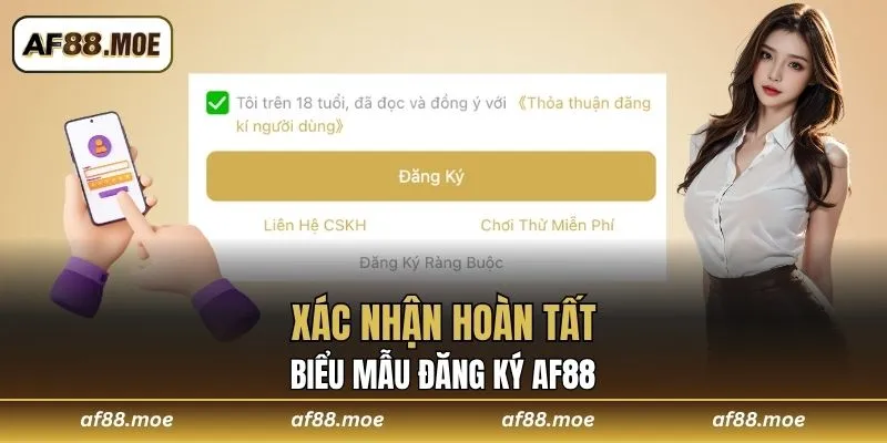 Đăng Ký AF88 Nhanh Trong 3 Bước - Hướng Dẫn Cho Tân Binh