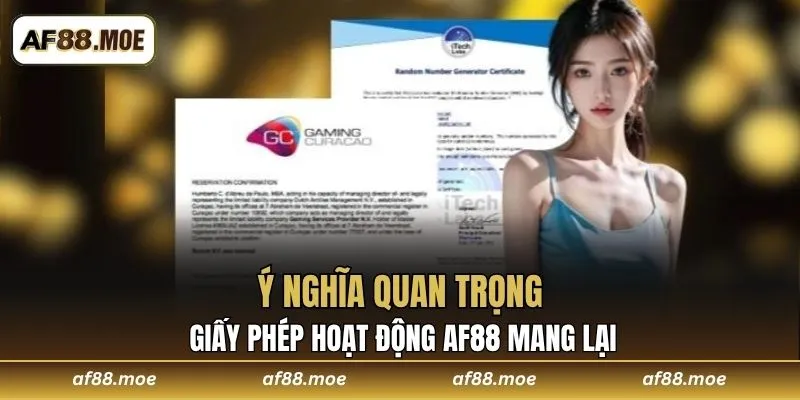 Giấy Phép Hoạt Động AF88 – Khẳng Định Đẳng Cấp Toàn Cầu