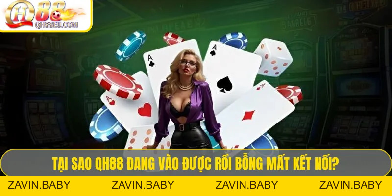 Lỗi Truy Cập Qh88: Nguyên Nhân Và Link Dự Phòng Chính Thức